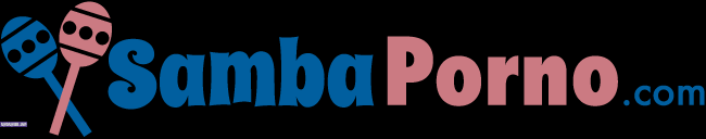 Samba Porno the best porn sites in one place